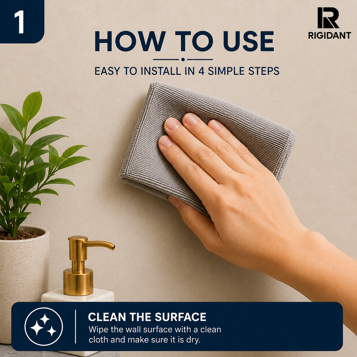 Wipe the wall with a dry cloth before installing the RIGIDANT hook